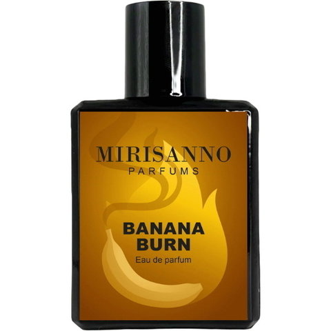 Mirisanno Banana Burn