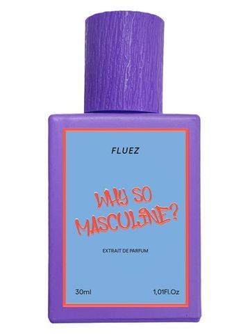 Fluez Why So Masculine? fragrance bottle