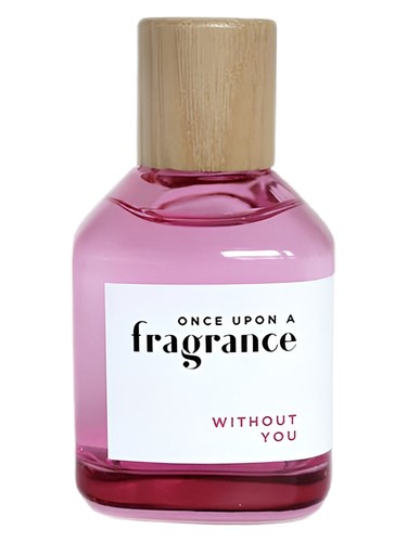 Once Upon a Fragrance WITHOUT YOU fragrance bottle