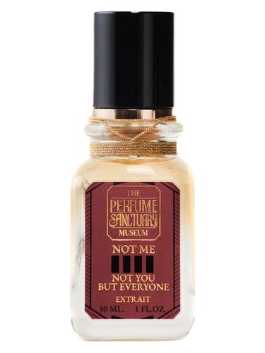 The Perfume Sanctuary Not Me Not You But Everyone fragrance bottle
