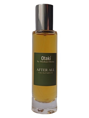 Otaki parfums by Michael Bootz After All