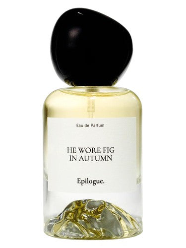Epilogue He Wore Fig in Autumn