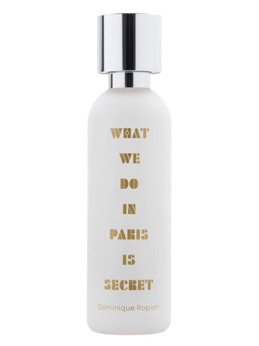What We Do Is Secret What We Do In Paris Is Secret fragrance bottle