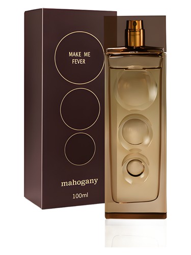 Mahogany Make me Fever