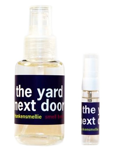 Smell Bent The Yard Next Door