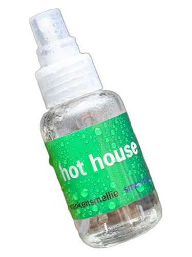 Smell Bent Hot House
