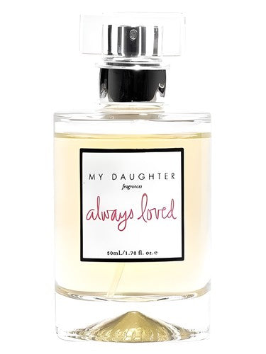My Daughter Fragrances Always Loved