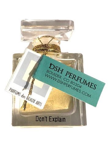 DSH Perfumes Don't Explain fragrance bottle