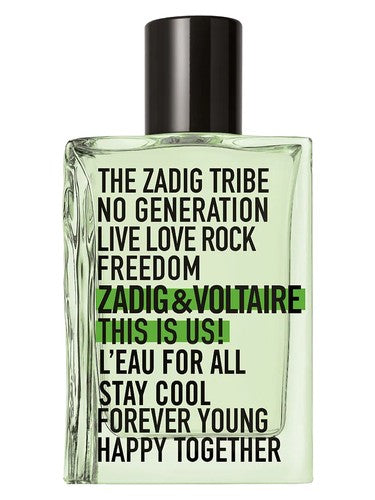 Zadig Voltaire This is Us! L'Eau for All