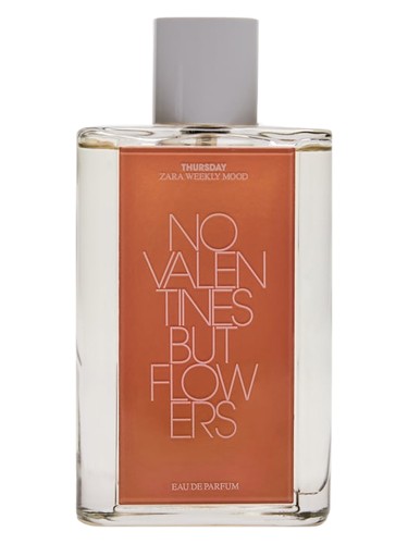 Zara Thursday - No Valentines But Flowers fragrance bottle