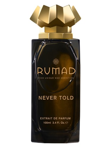 RUMAD NEVER TOLD