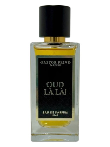 Pastor Privé Parfums Oud LàLà!