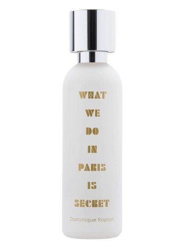 What We Do Is Secret What We Do In Paris Is Secret fragrance bottle